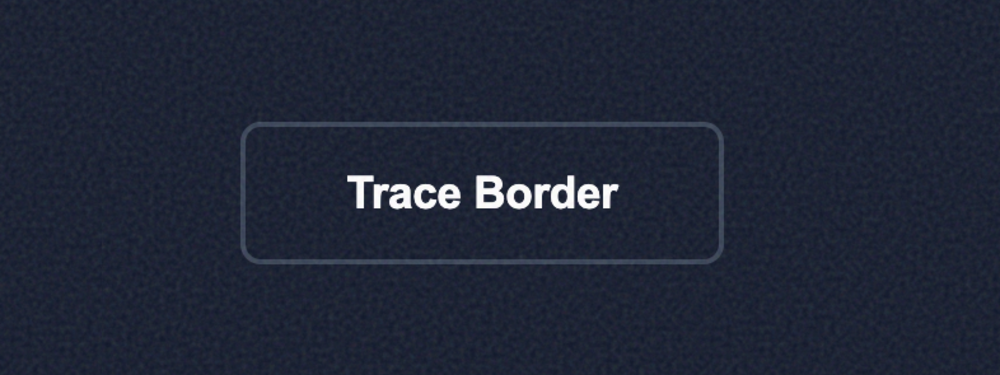 Aura Border Trace Button